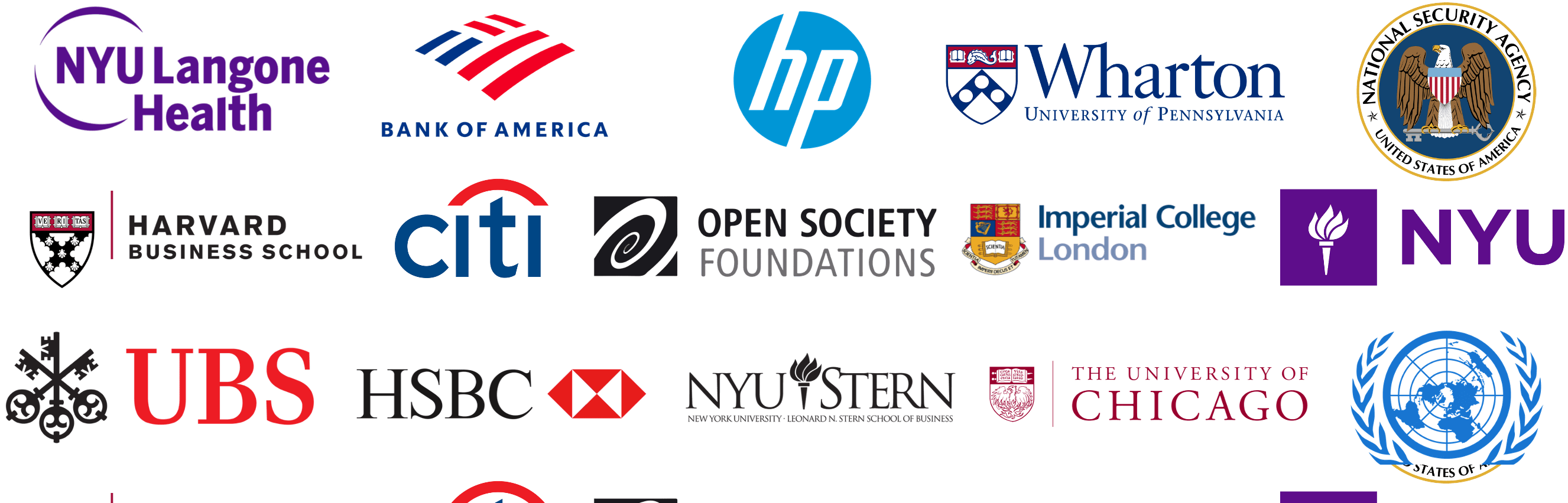 Bank of America, HSBC, Imperial College, NYU Stern, Wharton, Citi, Harvard Business School, NSA, National Security Agency, Open Society Foundation, Soros Foundation, HP, Hewlett Packard, Harvard University, Harvard, NYU, The University of Chicago, UofC, UChicago, United Nations, The UN