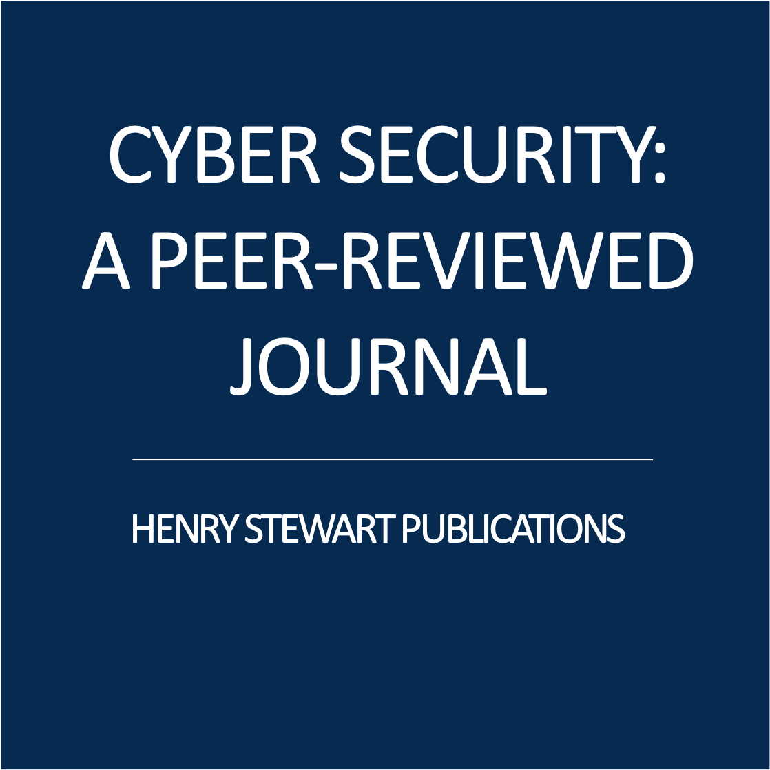 Cyber Security: A Peer-Reviewed Journal by Henry Stewart Publications